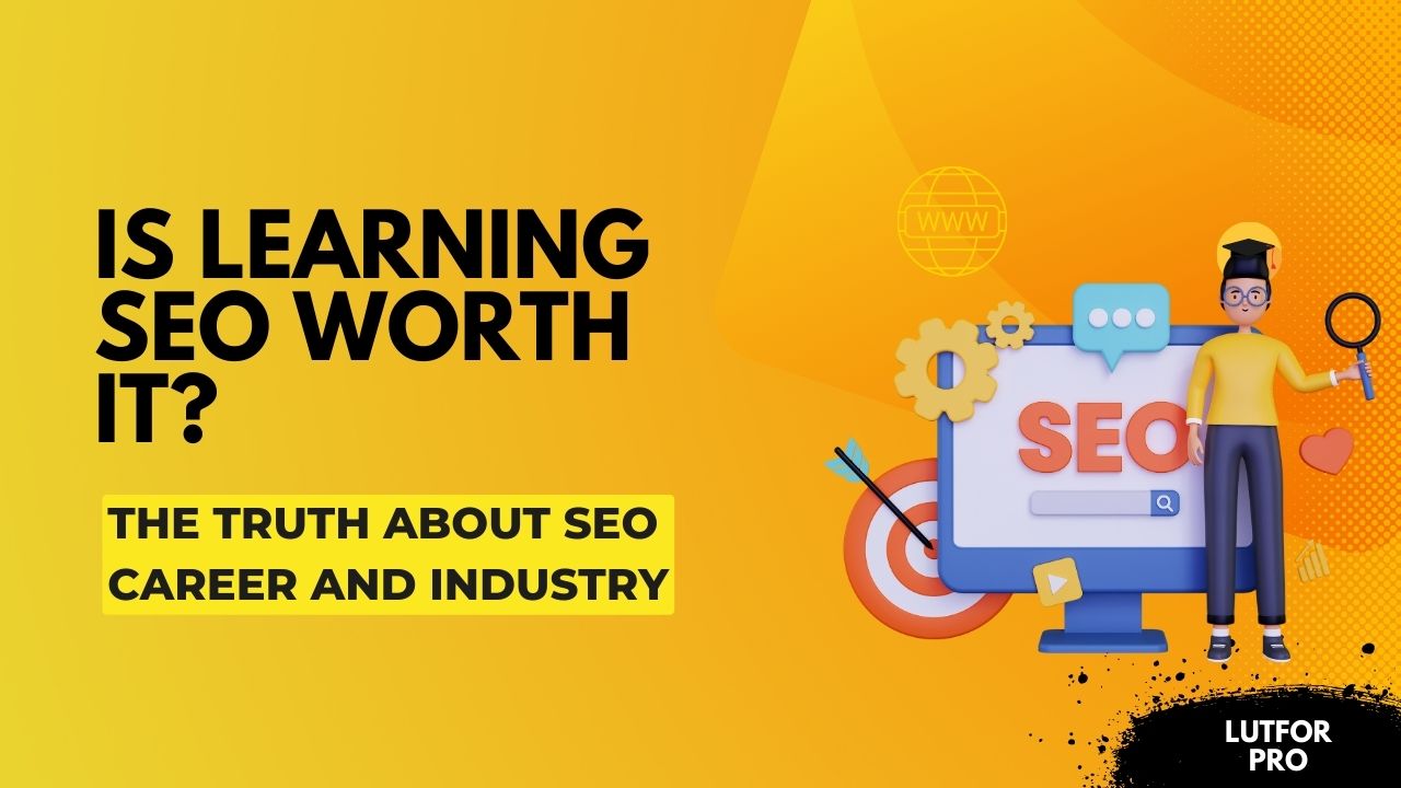 Is Learning SEO Worth It