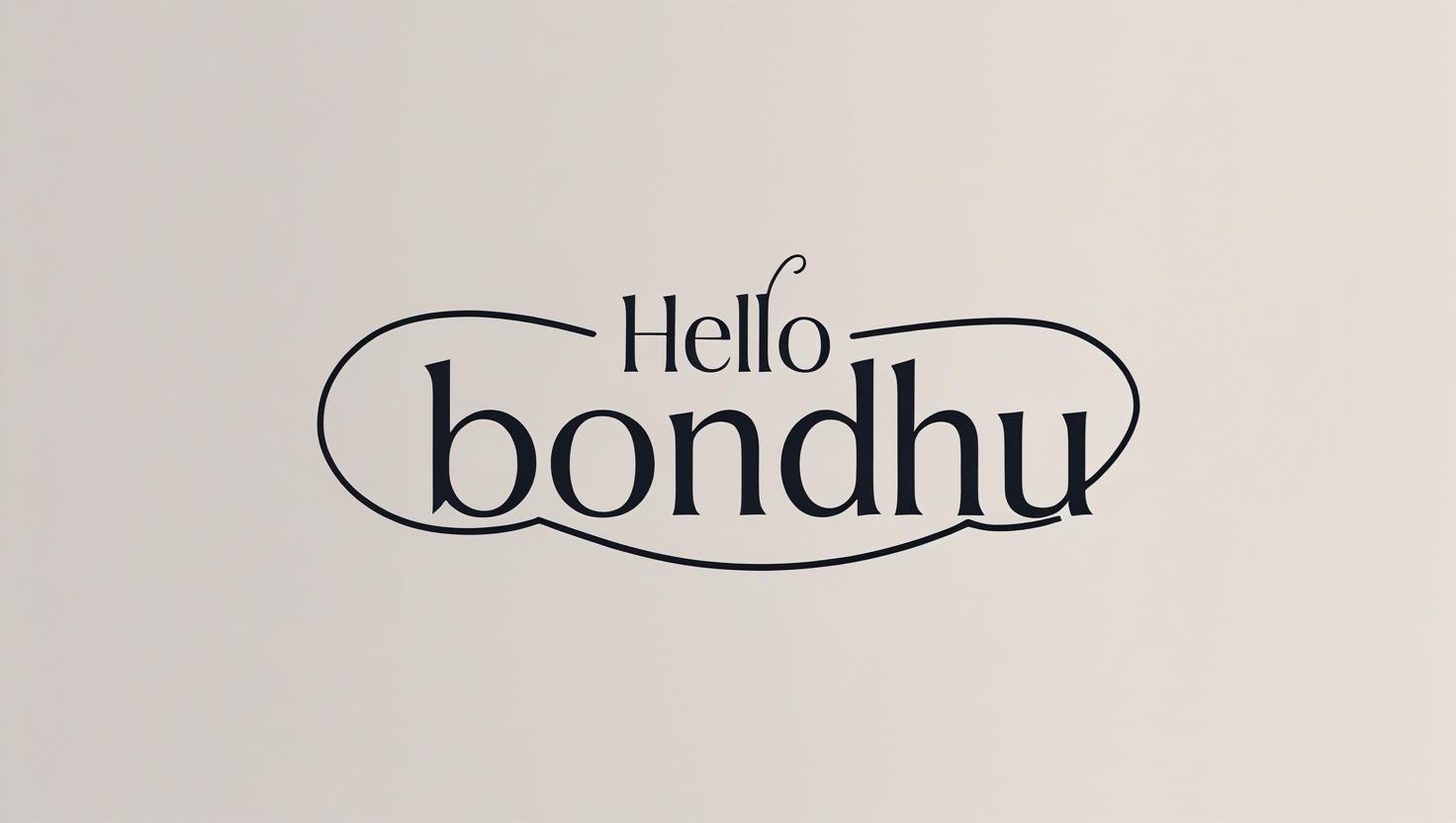 hello bondhu